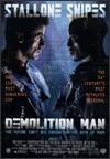 My recommendation: Demolition Man